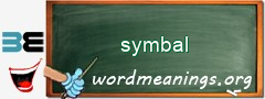 WordMeaning blackboard for symbal
